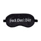 OUCH! Satin Mask - Suck Don't Bite - Black Printed Eye Mask