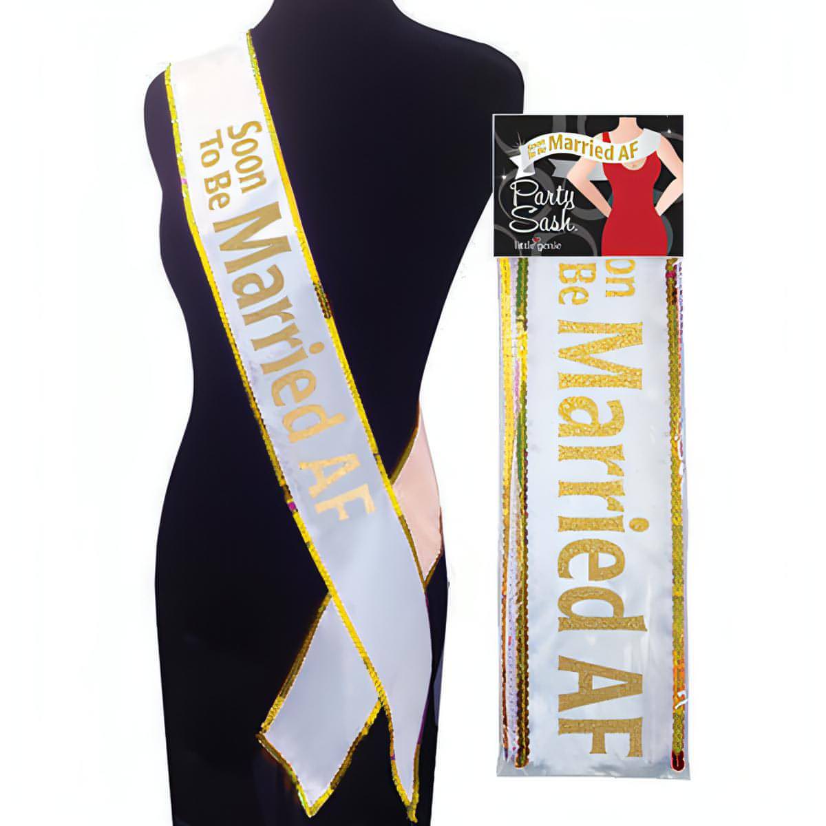 Soon To Be Married AF Sash - White Bride To Be Sash - Btantalized.com.au