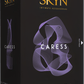 SKYN Caress - Btantalized.com.au